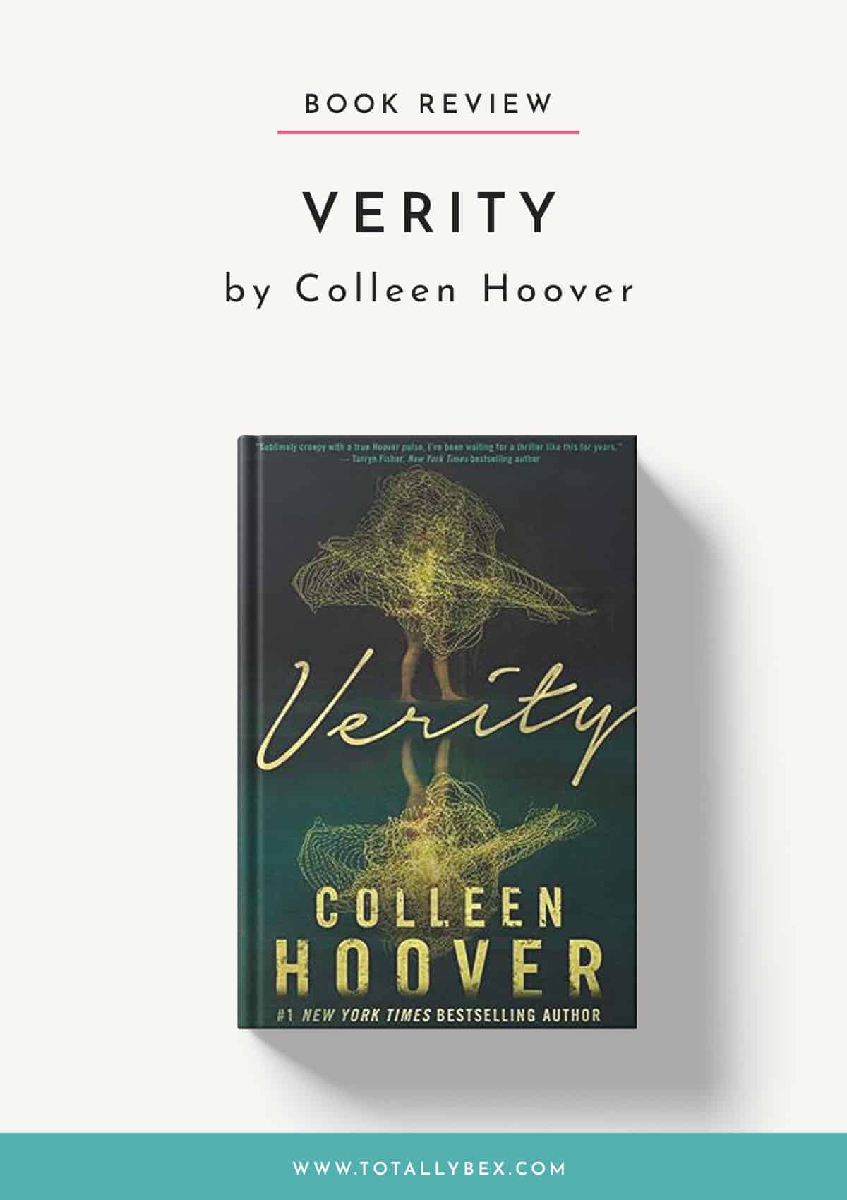 Verity by Colleen Hoover is a devious and twisty departure from her normal fare—but a read that should be devoured in one sitting!