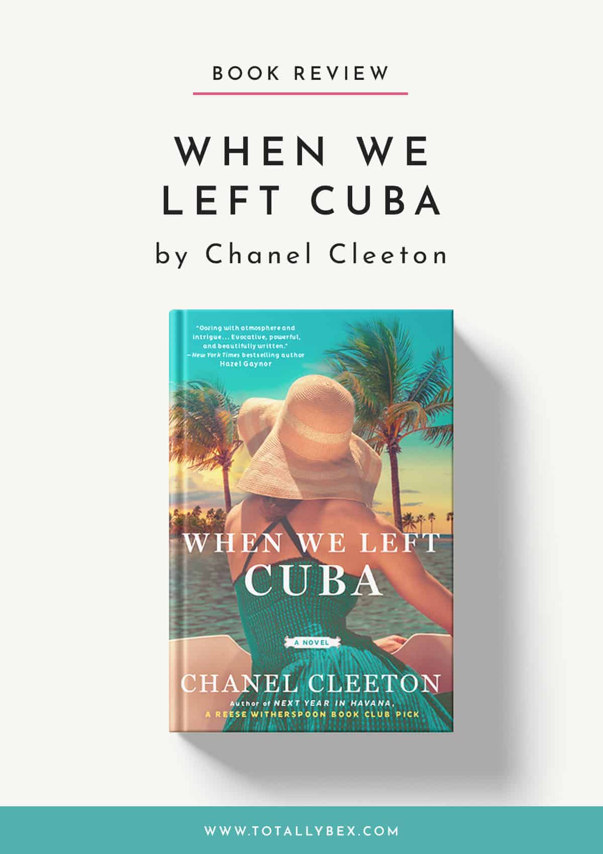When We Left Cuba by Chanel Cleeton-Book Review