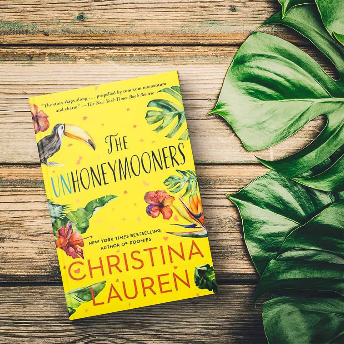 The Unhoneymooners by Christina Lauren – One of My Favorite Romances of the Year!
