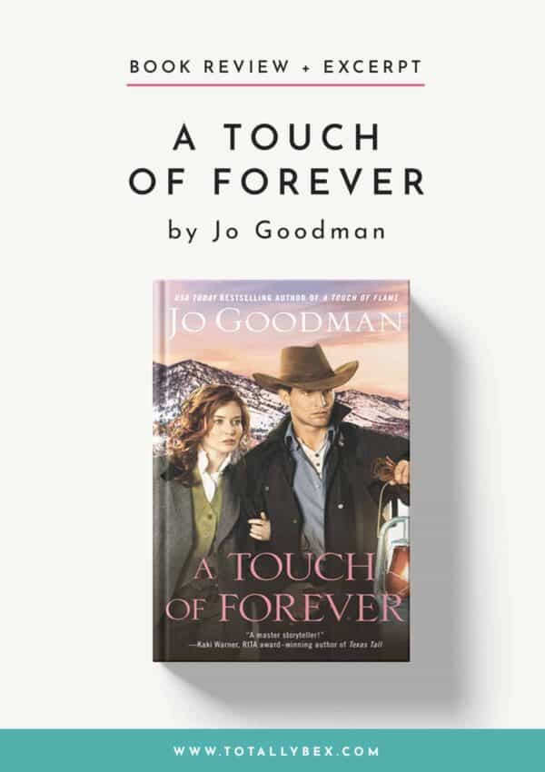A Touch of Forever by Jo Goodman-Book Review+Excerpt