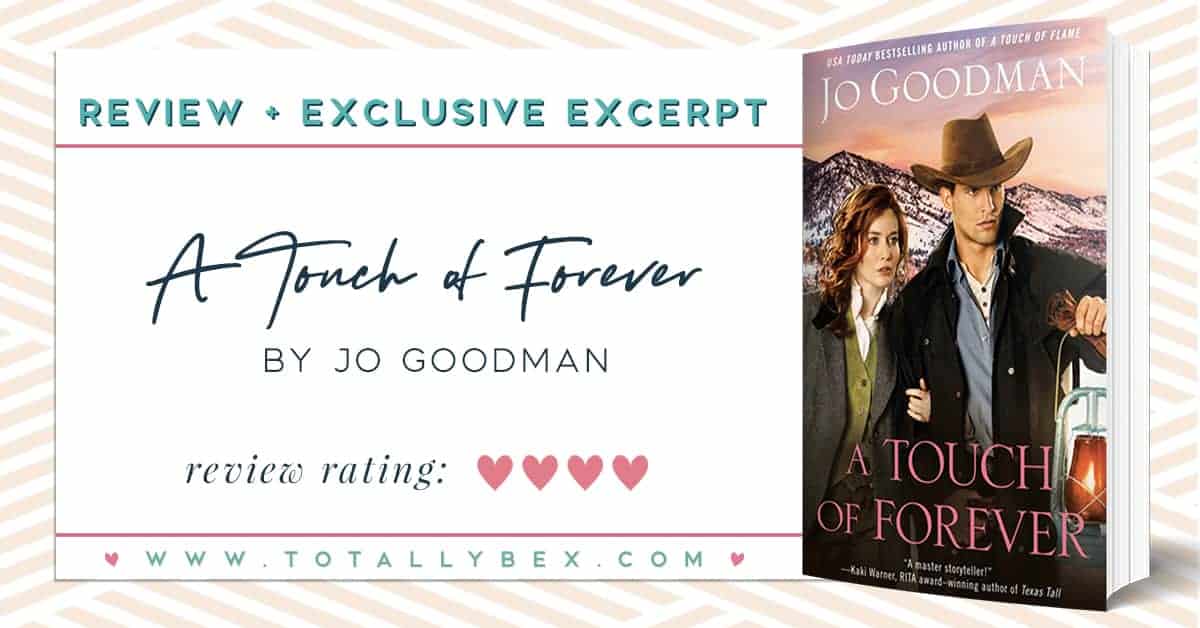 A Touch of Forever by Jo Goodman Review + Exclusive Excerpt
