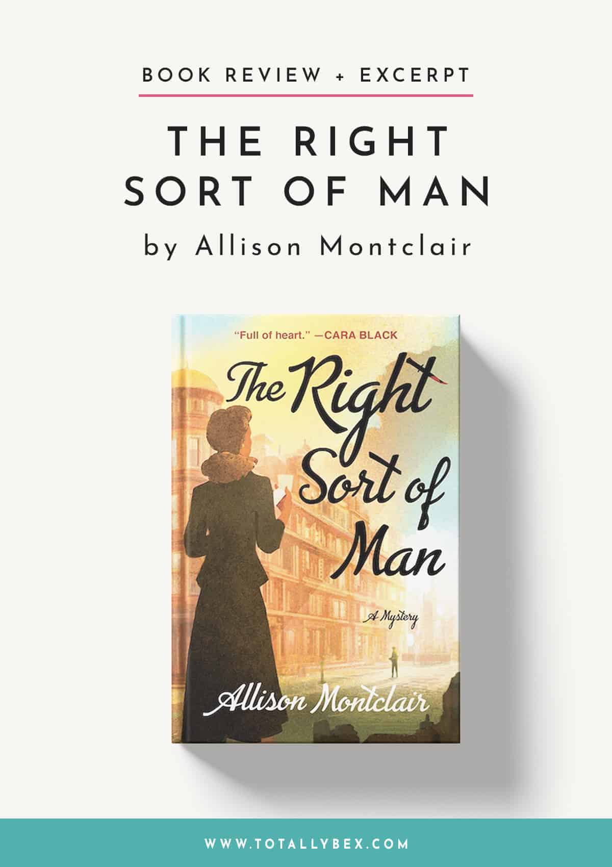 The Right Sort of Man by Allison Montclair – 1940s British Cozy Mystery