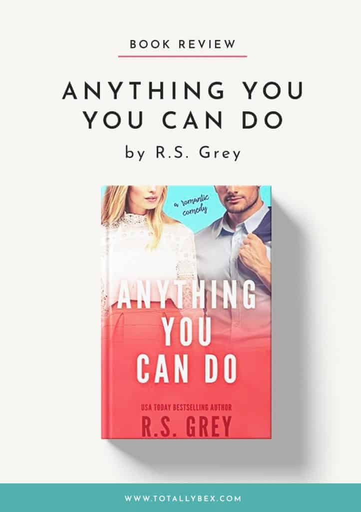 Anything You Can Do by RS Grey is a slow-burning enemies-to-lovers romantic comedy with just the right amount of fun, charm, wit, tension, and sass!