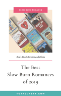 The Best Slow Burn Romance Novels of 2019