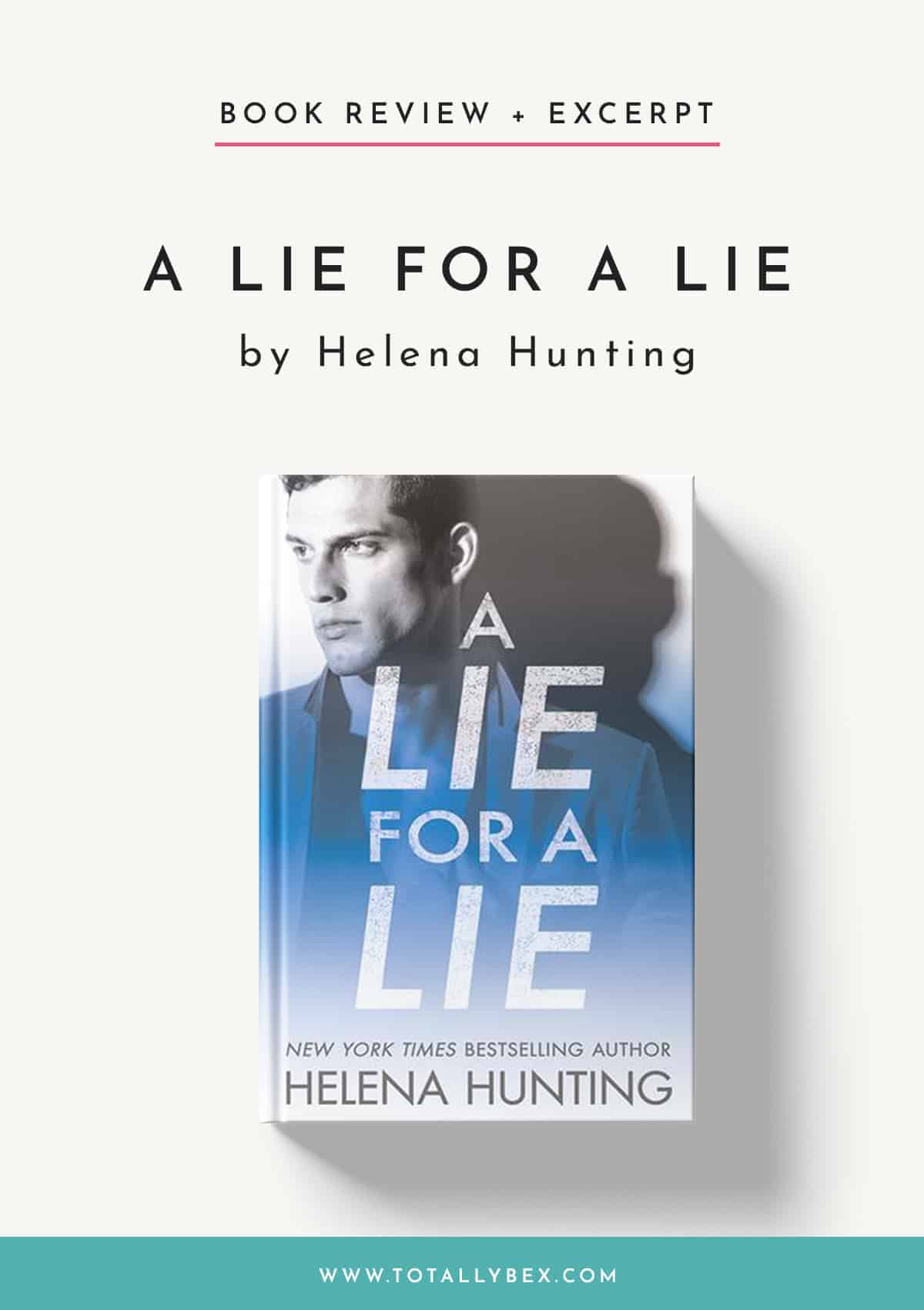 A Lie for a Lie by Helena Hunting-Review+Excerpt A Lie for a Lie by Helena Hunting-Review+Excerpt