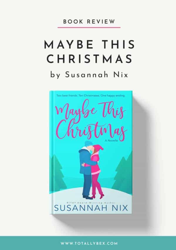 Maybe This Christmas by Susannah Nix-Book Review
