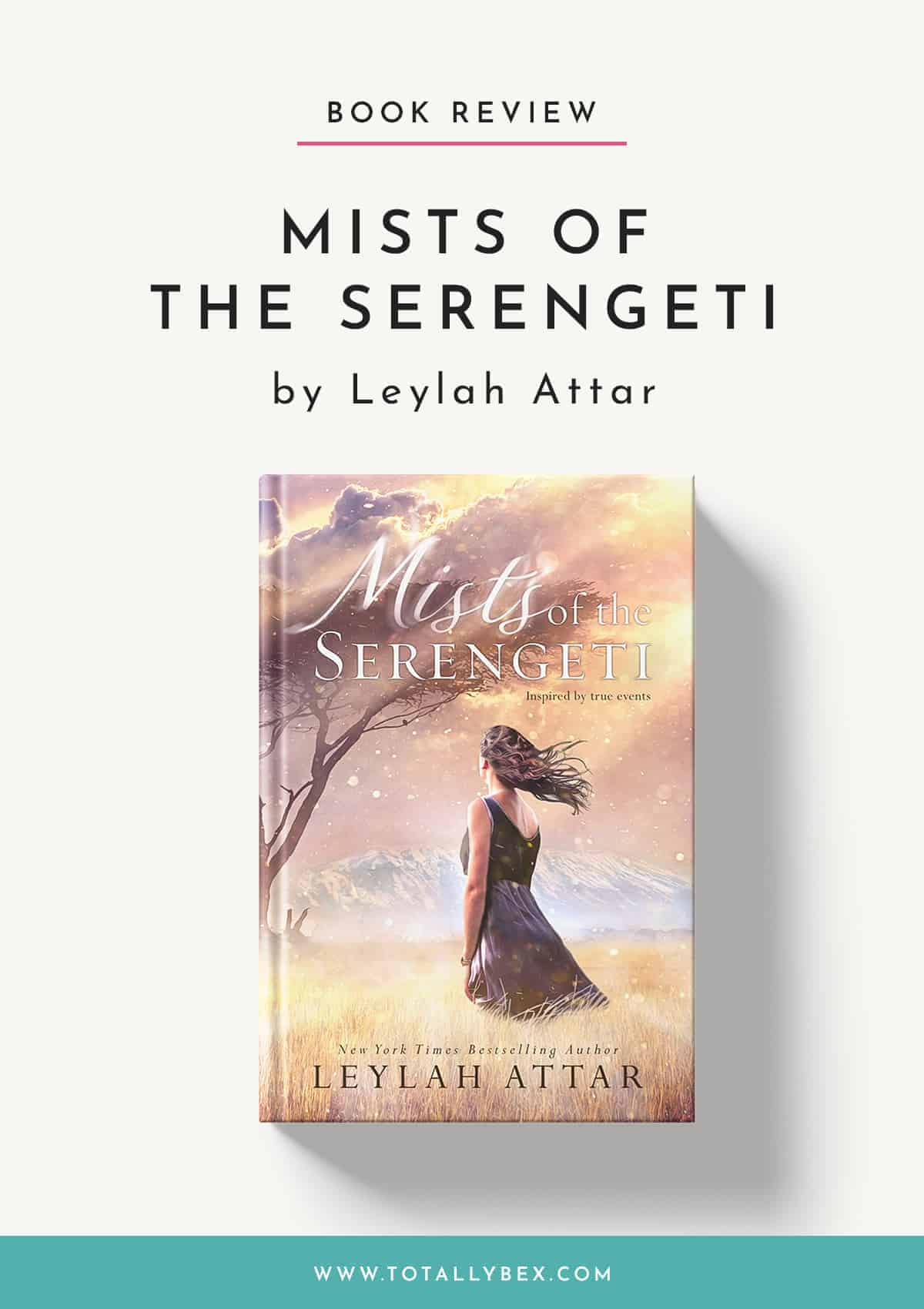 Mists of the Serengeti by Leylah Attar-Book Review