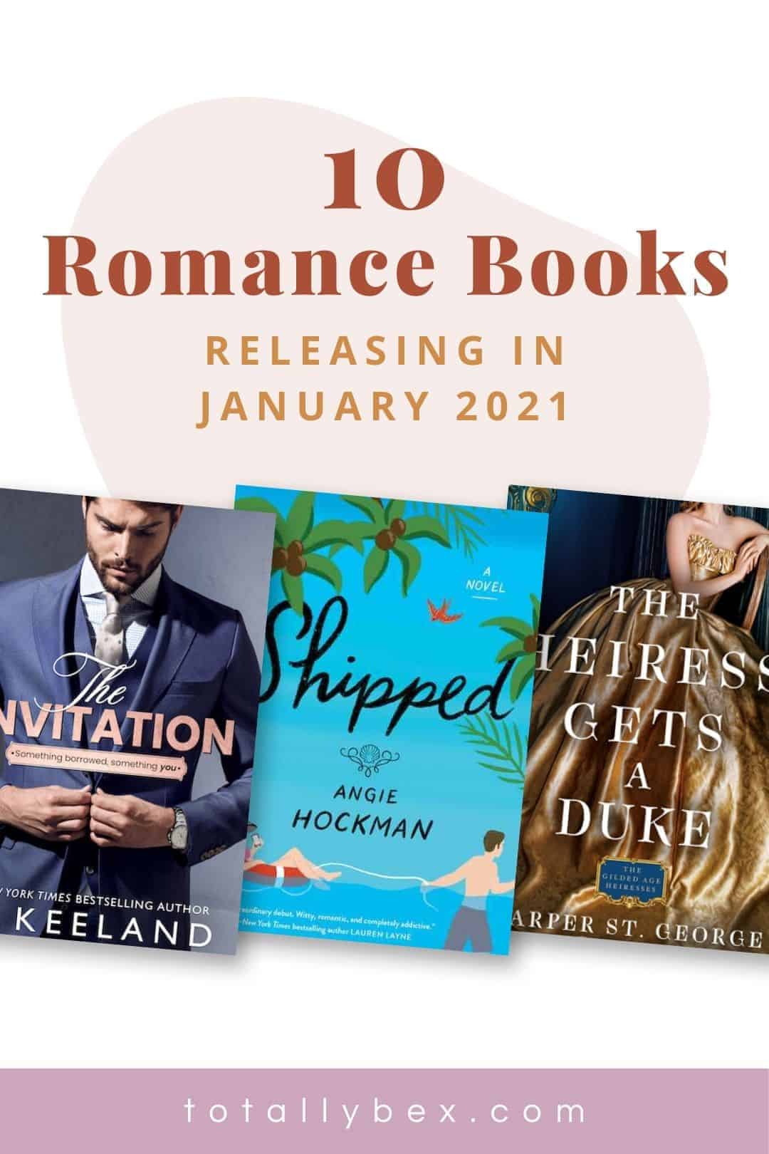 10 New Romance Books for January 2021 | Totally Bex