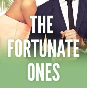 The Fortunate Ones by RS Grey