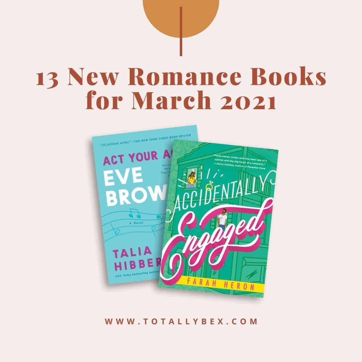 New Romance Books March 2021 Best New Romance Books Of March 2021 