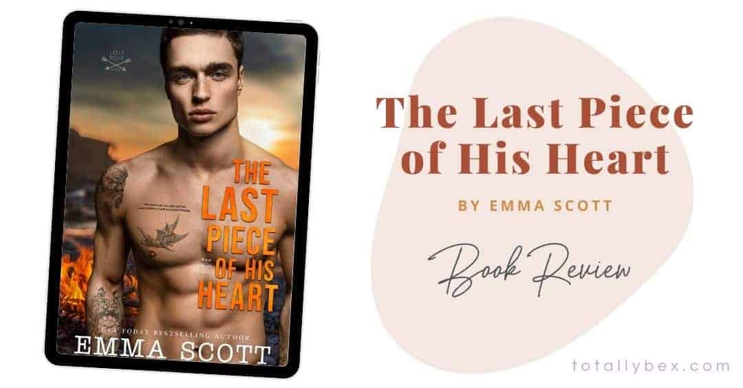 The Last Piece of His Heart by Emma Scott Lost