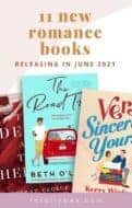 11 New Romance Books for June 2021 is a curated list of contemporary romance books, historical romance, and fantasy romance to add to your TBR!