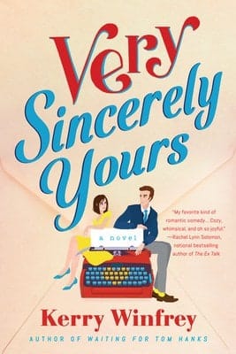 Very Sincerely Yours by Kerry Winfrey is one of 11 New Romance Books for June 2021
