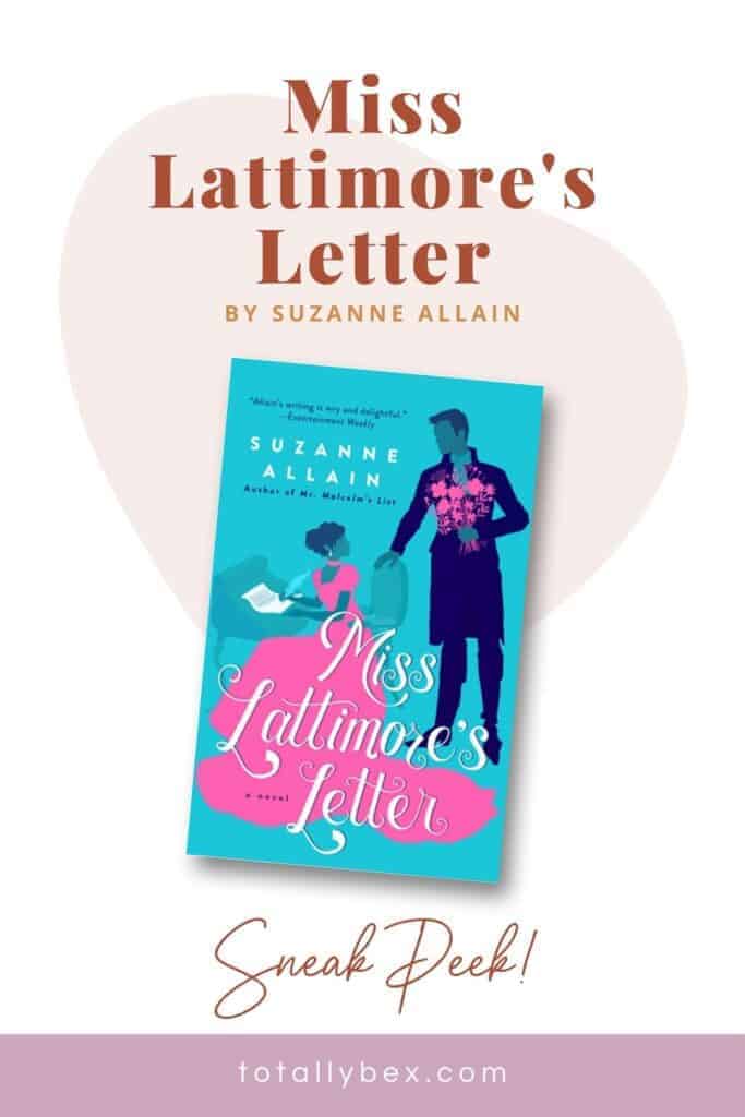 Miss Lattimore's Letter by Suzanne Allain-pinterest