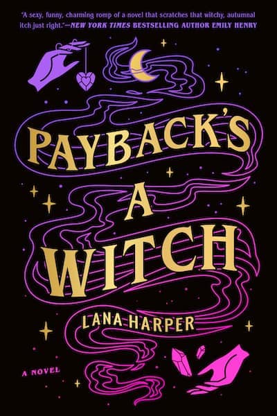 Payback's a Witch by Lana Harper