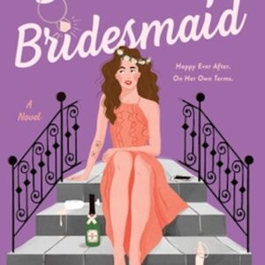 Bad Luck Bridesmaid by Alison Rose Greenberg
