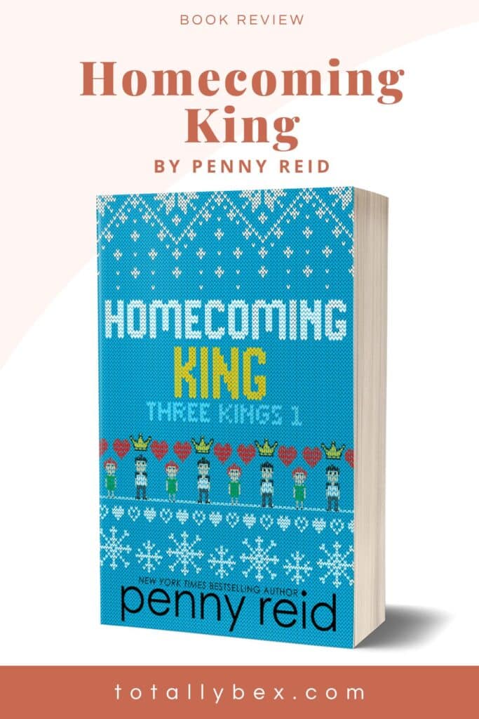 Delightfully quirky and thoroughly charming, Homecoming King by Penny Reid (Three Kings Book 1) is an absolute joy to read and a fantastic first book to a new series!