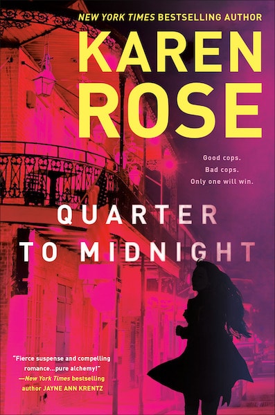 Read a snippet of Quarter to Midnight by Karen Rose, book 1 of the brand-new romantic suspense series set in New Orleans featuring a tough team of high-end private investigators.