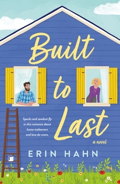 Built to Last by Erin Hahn