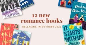 12 New Romance Books for October 2022 | Totally Bex