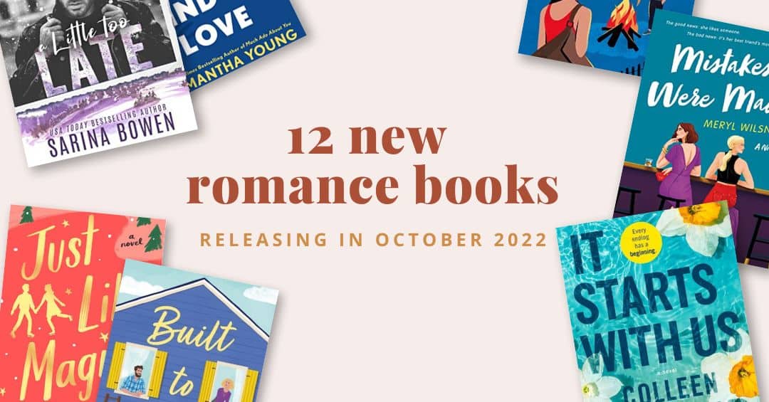 12 New Romance Books for October 2022 is a curated list of contemporary romance books, historical romance books, and romantic suspense books to add to your TBR!