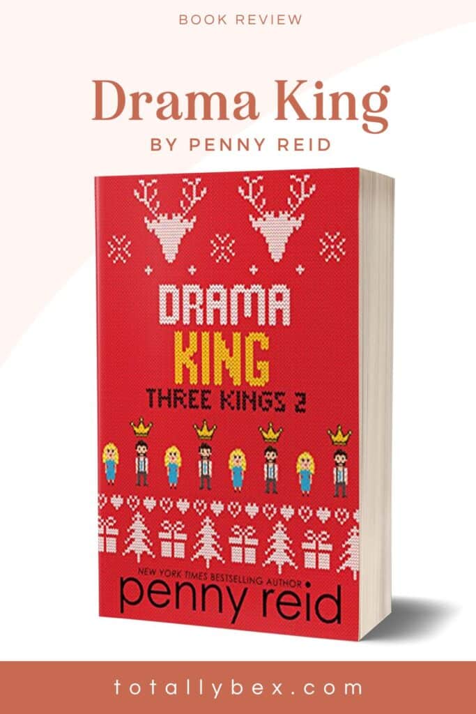 Drama King by Penny Reid is the second book in the Three Kings series and features a slow-burn romance between a celebrity and his personal protection officer