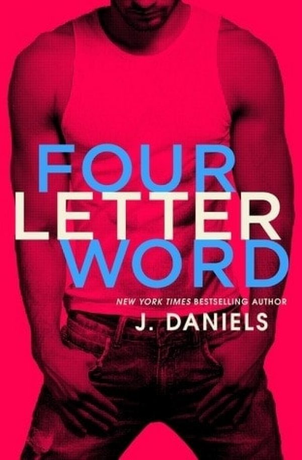 Four Letter Word by J Daniels