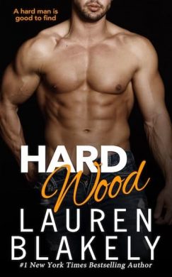 Hard Wood by Lauren Blakely | contemporary romance