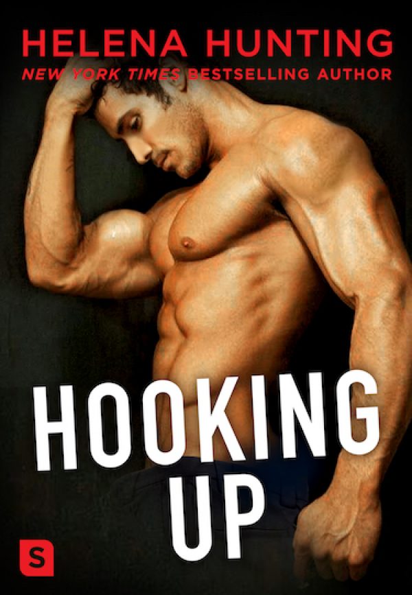 Hooking Up by Helena Hunting | contemporary romance | release date: November 7th Hooking Up by Helena Hunting | contemporary romance | release date: November 7th