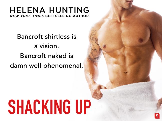 Shacking Up by Helena Hunting teaser Shacking Up by Helena Hunting teaser