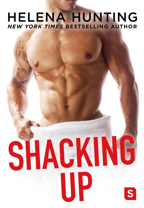 Shacking Up by Helena Hunting Shacking Up by Helena Hunting