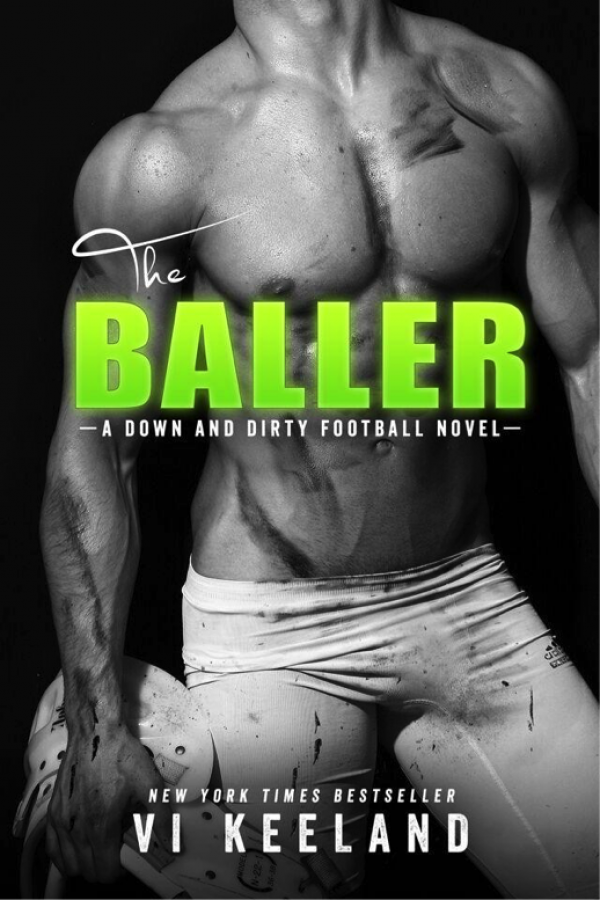 The Baller by Vi Keeland The Baller by Vi Keeland