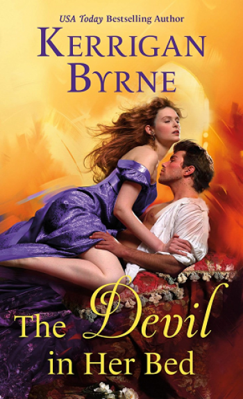 The Devil in Her Bed by Kerrigan Byrne The Devil in Her Bed by Kerrigan Byrne