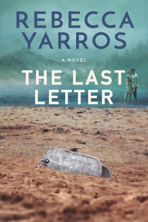 The Last Letter by Rebecca Yarros The Last Letter by Rebecca Yarros