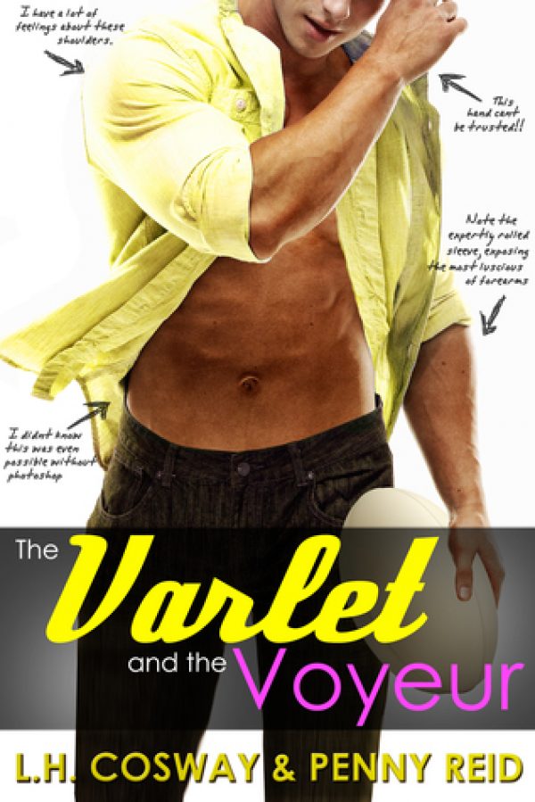 The Varlet and the Voyeaur by Penny Reid & LH Cosway | romantic comedy The Varlet and the Voyeaur by Penny Reid & LH Cosway | romantic comedy